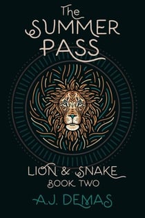 The Summer Pass - Lion & Snake, #2