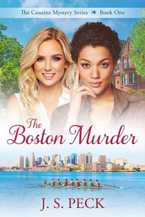 The Boston Murder - The Cousins Mystery Series, #1