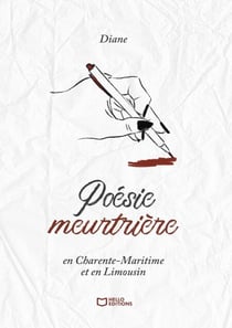 Poésie meurtrière en Charente-Maritime et en Limousin