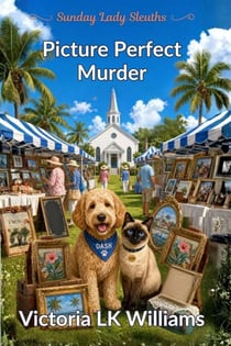 Picture Perfect Murder - Sunday Lady Sleuths, #2