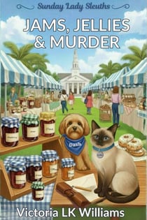 Jams, Jellies & Murder - Sunday Lady Sleuths, #1