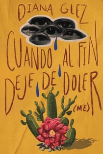 Cuando al fin deje de doler(me)