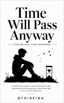 Time Will Pass Anyway