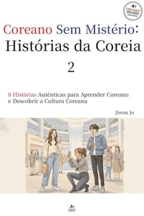 Histórias da Coreia 2 - Coreano Sem Mistério, #2