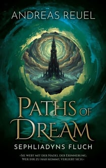 Paths of Dream - Sephliadyns Fluch