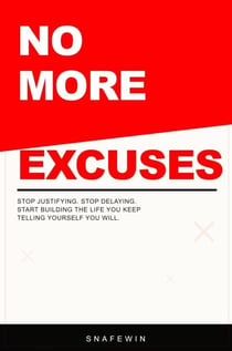 No More Excuses
