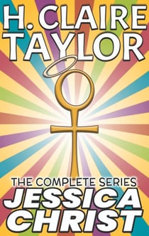 Jessica Christ: The Complete Series