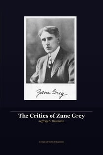 The Critics of Zane Grey