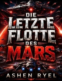 Die letzte Flotte des Mars