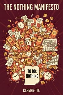 The Nothing Manifesto