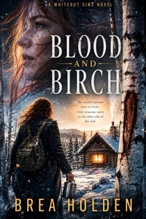 Blood And Birch - Whiteout Sins, #21