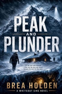 Peak And Plunder - Whiteout Sins, #34