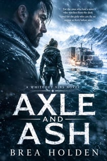 Axle And Ash - Whiteout Sins, #33