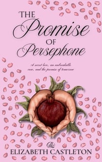 The Promise of Persephone