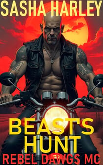 Beast's Hunt - Rebel Dawgs MC, #12
