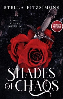 Shades of Chaos: Novelle aus der Nebelreiter Reihe (Deutsche Ausgabe) - Nebelreiter, #7