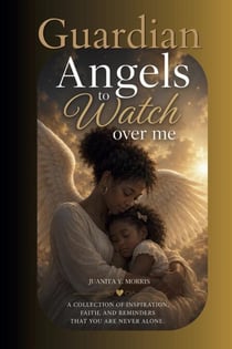Guardian Angels to Watch Over Me