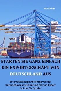 Starten Sie ganz einfach ein Exportgeschäft von Deutschland aus