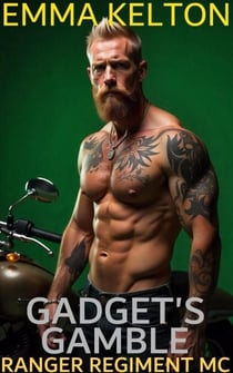 Gadget's Gamble - Ranger Regiment MC, #6