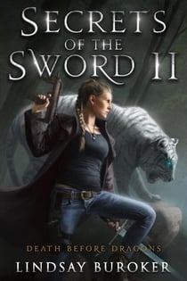 Secrets of the Sword 2 - Death Before Dragons, #8