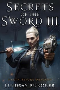 Secrets of the Sword 3 - Death Before Dragons, #9