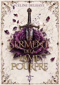 Le serment de la lame pourpre