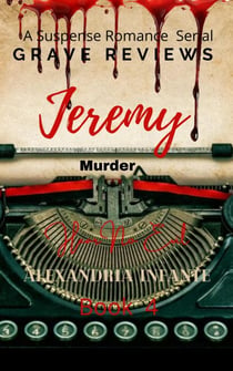 Grave Reviews; Jeremy - Grave Reviews!, #4