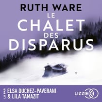 Le Chalet des Disparus
