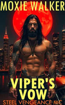 Viper's Vow - Steel Vengeance MC, #3