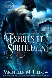 Esprits et sortilèges: Magie, espièglerie et kilts - Les Sorciers MacGregor, #5