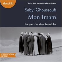 Mon imam - Suivi d'un entretien avec l'auteur