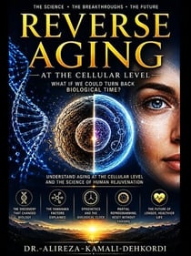 Cellular Reprogramming and the Future of Human Longevity