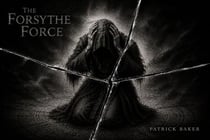 The Forsythe Force - Stories of The Four, #3