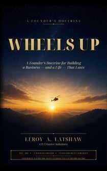 Wheels Up - The Latshaw Doctrine, #1