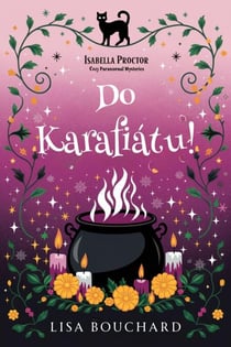 Do Karafiátu - Isabella Proctor Útulné paranormální záhady, #2