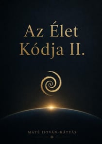 Az Élet Kódja II.