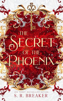 The Secret of the Phoenix (Books 1-3)