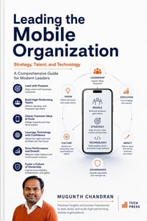Leading the Mobile Organization Strategy, Talent, and Technology A Comprehensive Guide for Modern Leaders