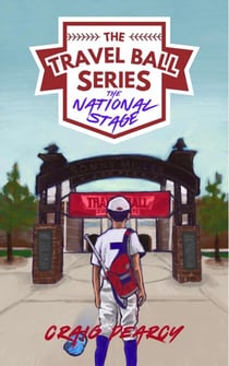 The National Stage - The Travel Ball Series, #1