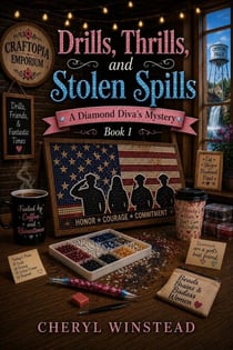Drills, Thrills, and Stolen Spills - A Diamond Diva's Mystery, #1