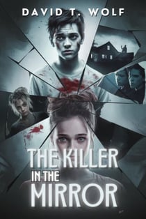 The Killer in the Mirror