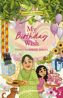 My Birthday Wish - Shanti and Amani