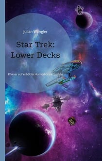 Star Trek: Lower Decks - Phaser auf erhöhte Humorkonzentration