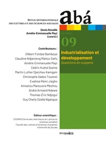 Aba - Vol. 9 : Industrialisation et  développement. Questions en suspens