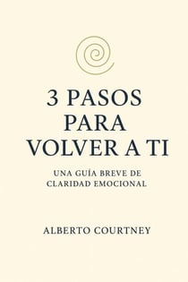 3 PASOS PARA VOLVER A TI