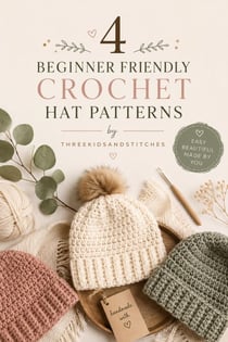 4 Beginner Friendly Crochet Hat Patterns