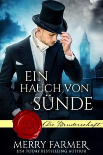 Ein Hauch von Sünde - Die Bruderschaft, #1
