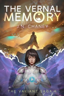 The Vernal Memory - The Variant Saga, #4