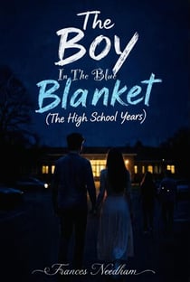 High School Years - The Boy In The Blue Blanket, #2