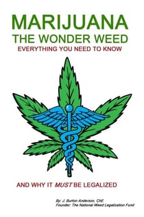 Marijuana - The Wonder Weed
